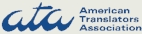 Corporate member of the American Translators Association.